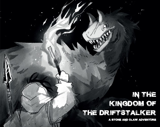 Games like Stone & Claw: In The Kingdom of the Driftstalker