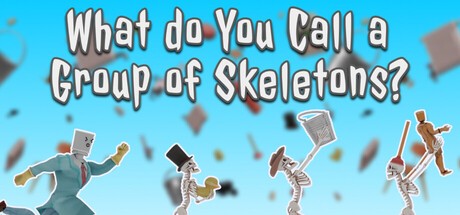 Games like What do You Call a Group of Skeletons? - Pilot