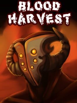 Games like Blood Harvest