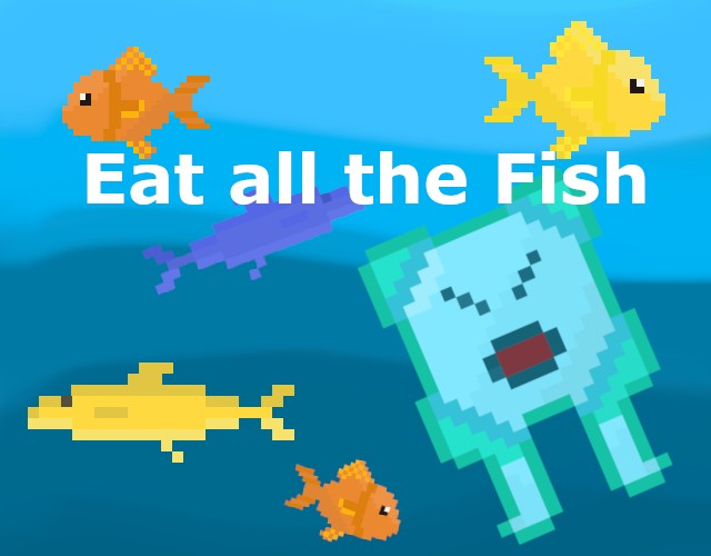 Games like Eat all the Fish