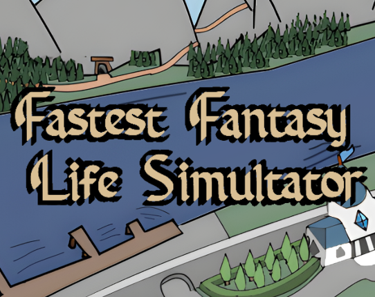 Fastest Fantasy Life Simulator Game Cover