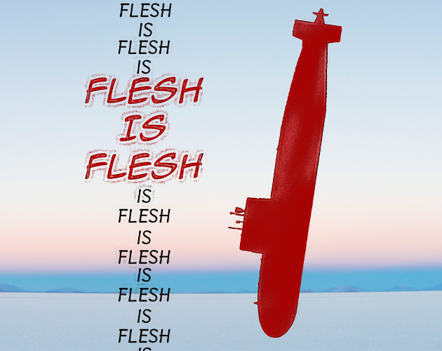 Games like Flesh is Flesh