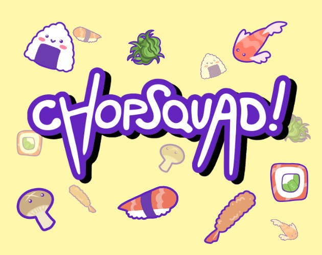 Games like Chop Squad!