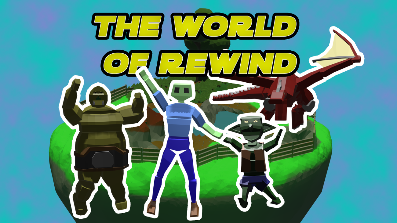 Games like The world of rewind
