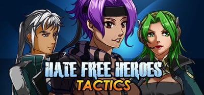 Hate Free Heroes Tactics Image