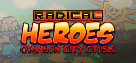 Games like Radical Heroes: Crimson City Crisis