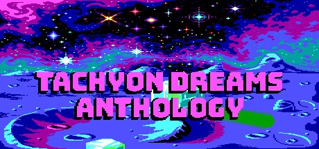Games like Tachyon Dreams Anthology