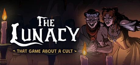 Games like The Lunacy: That Game About a Cult