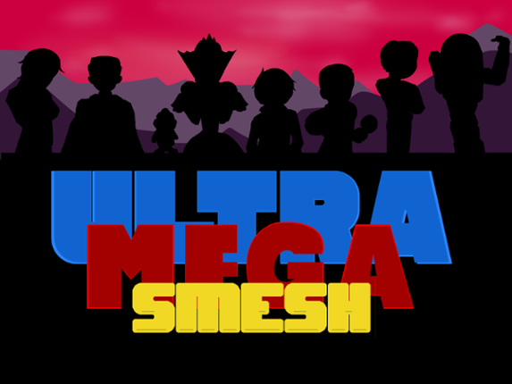 ULTRA MEGA SMESH Image