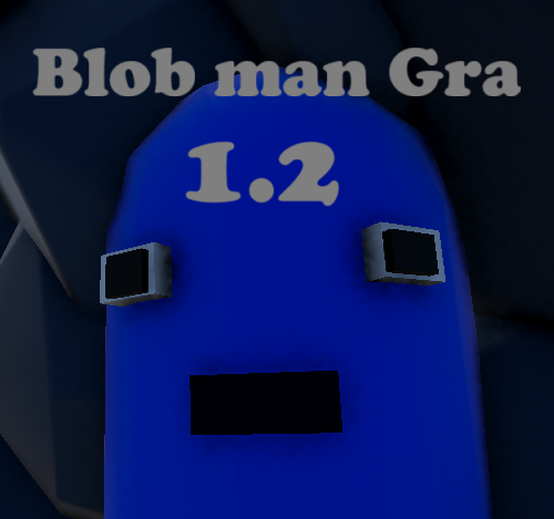 Games like Blobman Gra 1.2