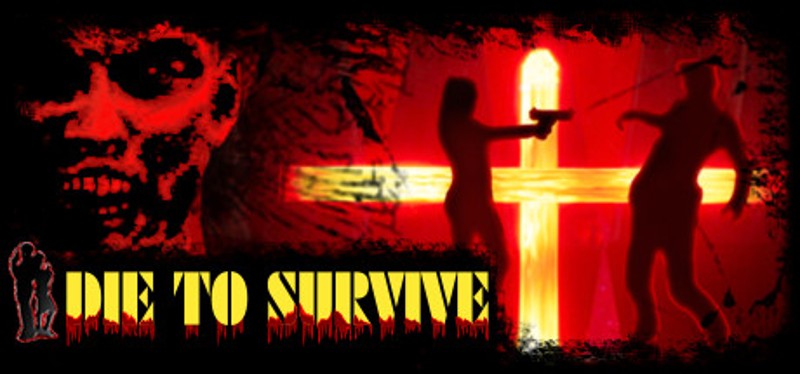 Die to Survive Image