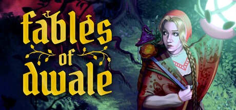 Games like Fables of Dwale