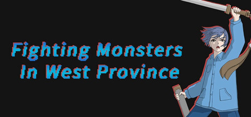 Fighting Monsters In West Province Image
