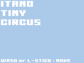 ITANO TINY CIRCUS Image