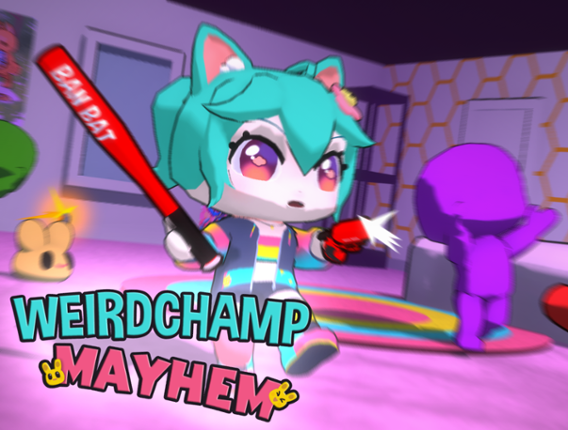 Weirdchamp Mayhem Image