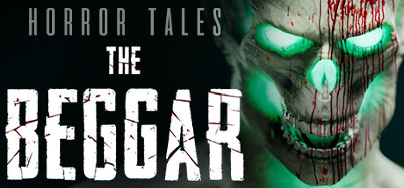 Horror Tales The Beggar Image
