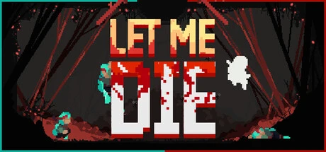 Games like Let Me Die