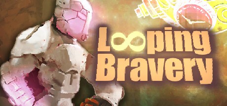 Games like Looping Bravery