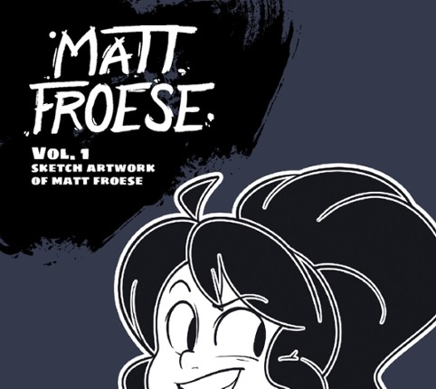 Matt Froese's Sketchbook VOLUME 1 Image