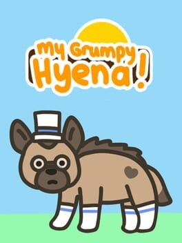 Games like My Grumpy Hyena!