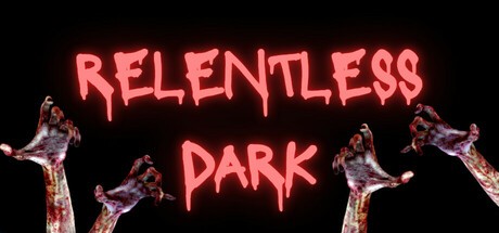 Games like Relentless Dark