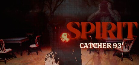 Games like Spirit Catcher 93'