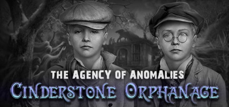 The Agency of Anomalies: Cinderstone Orphanage Collector's Edition Image