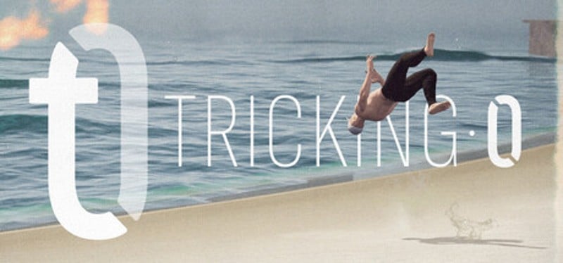 Tricking 0 Image