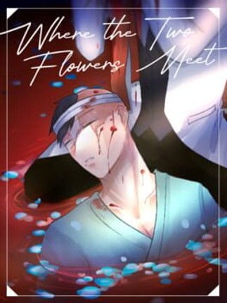 Where the Two Flowers Meet Image