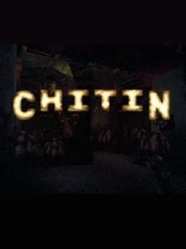 Games like Chitin