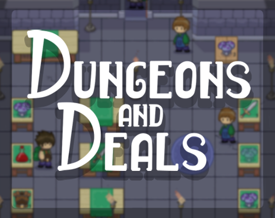 Dungeons and Deals Image