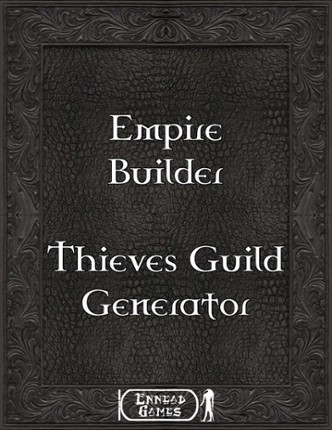 Empire Builder - Thieves Guild Generator Image