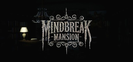 Games like Mindbreak Mansion