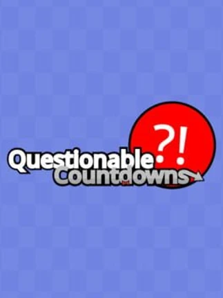 Questionable Countdowns Image