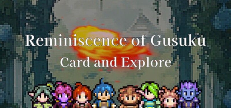 Reminiscence of Gusuku: Card and Explore Image