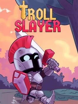 Games like Troll Slayer