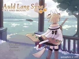 Games like Auld Lang Syne: Cat and Mouse