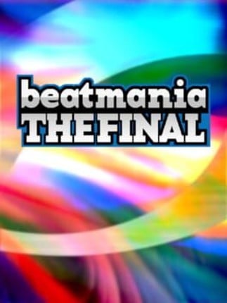 Beatmania The Final Image