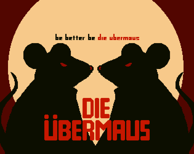 Games like DIE ÜBERMAUS