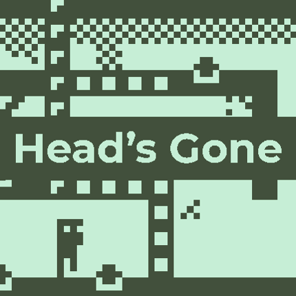 Head's Gone Image