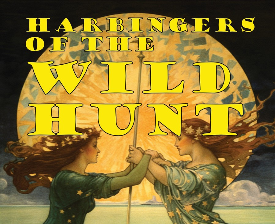 Games like Harbingers of the Wild Hunt