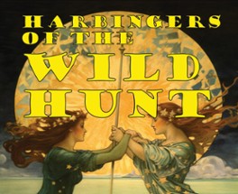 Harbingers of the Wild Hunt Image