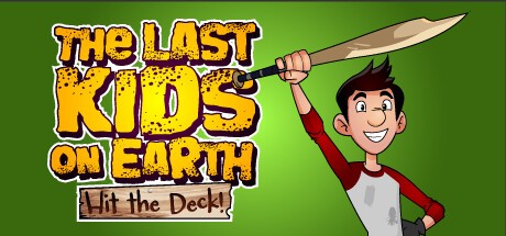 Games like Last Kids on Earth: Hit the Deck!