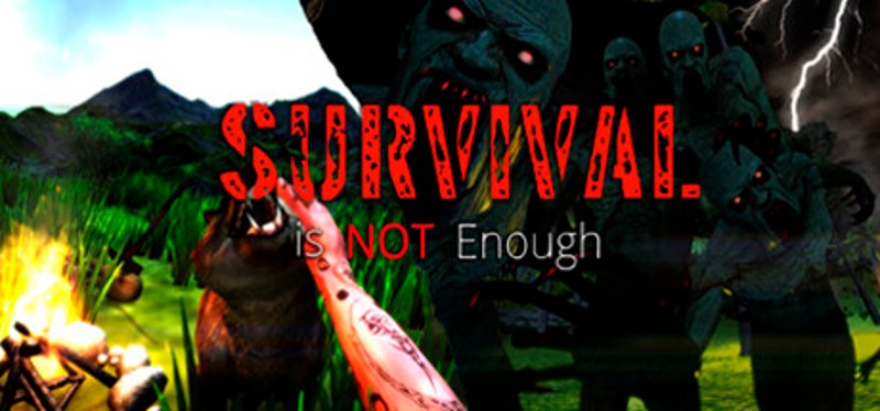 Survival Is Not Enough Image