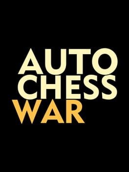 Games like Auto Chess War