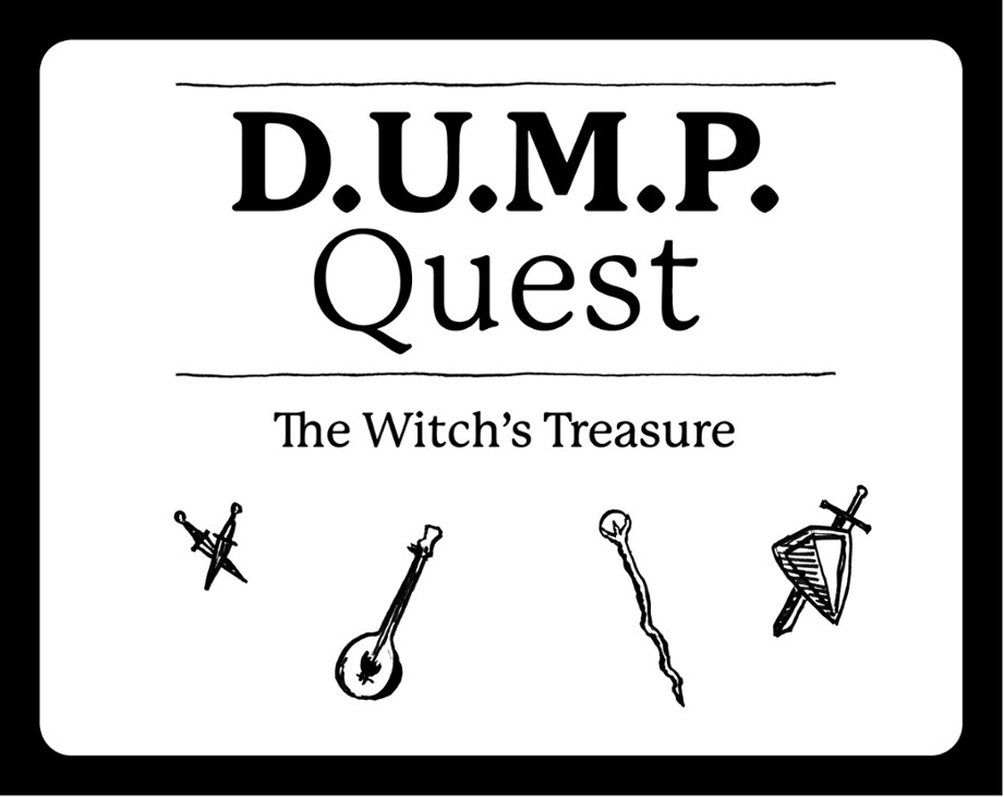 Games like DUMP Quest - The Witch's Treasure
