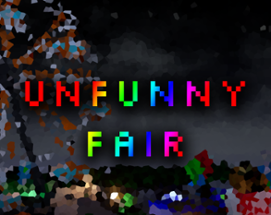 Unfunny Fair Image