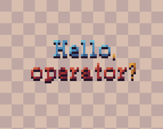 Hello, operator? Game Cover
