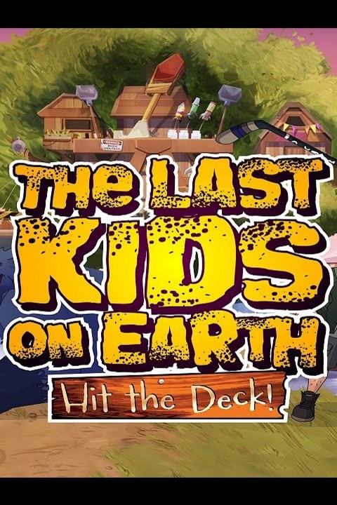 Games like Last Kids on Earth: Hit the Deck!