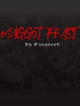 Games like Maggot Feast
